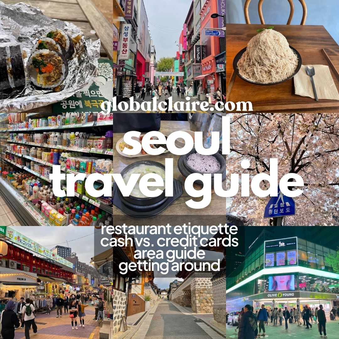 Ultimate Seoul Travel Guide: Everything you need to know