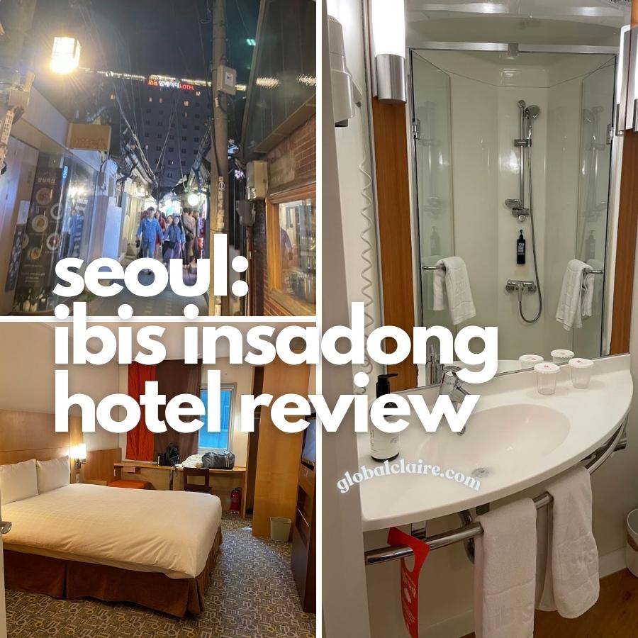 Seoul Hotel Review: Ibis Ambassador Insadong